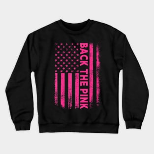 Back The Pink Breast Cancer Awareness Crewneck Sweatshirt